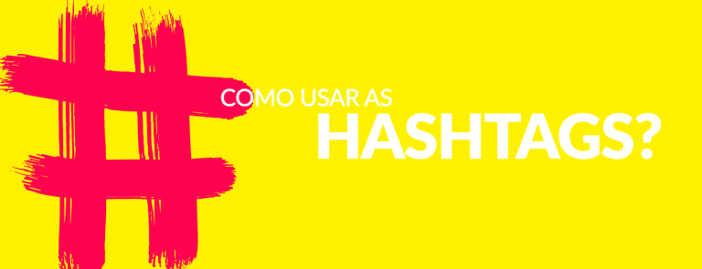 Read more about the article Como usar as hashtags?